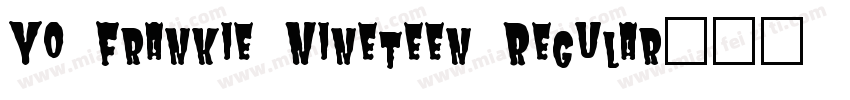 Yo Frankie Nineteen Regular字体转换